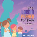 Lord's Prayer For Kids