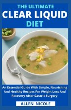 Ultimate Clear Liquid Diet