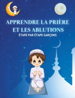 Apprendre la priere et les ablutions etape par etape garcons