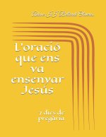 L'oracio que ens va ensenyar Jesus