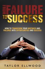 From Failure To Success