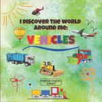 I Discover the World Around Me