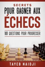 Secrets pour gagner aux echecs
