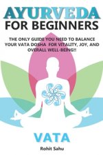 Ayurveda for Beginners- Vata