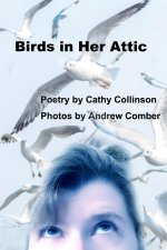 Birds In Her Attic