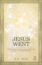 Jesus Went