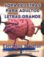 Sopa de Letras Para Adultos. Letras Grande. Actividades de Estimulacion Cognitiva. Ejercicios Para El Cerebro.