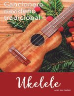 Cancionero Navideno Tradicional Ukelele