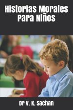 Historias Morales Para Ninos