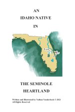 Idaho Native in the Seminole Heartland