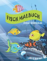 Fisch Malbuch fur Kinder