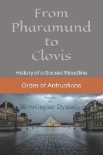 From Pharamund to Clovis