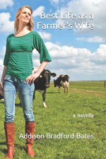 Best Life as a Farmer's Wife
