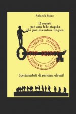 12 segreti per una fede stupida che puo diventare tragica