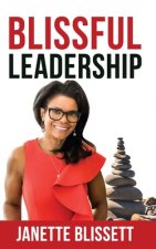 Blissful Leadership