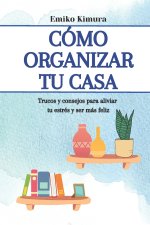 Como organizar tu casa