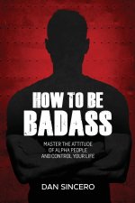 How to be badass