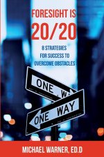 Foresight is 20/20