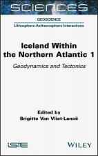 Iceland Within the Northern Atlantic Volume 1 - Geodynamics and Tectonics