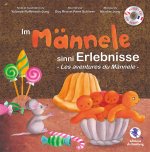 Im Männele sinni Erlebnisse