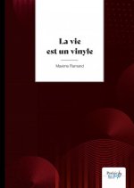 La vie est un vinyle