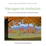 PAYSAGES EN EVOLUTION:L OBSERVATOIRE PHOTOGRAPHIQUE DE MEMPHREMAGOG