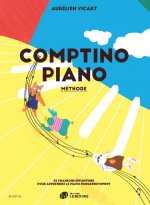 COMPTINO PIANO : METHODE --- PIANO - 50 CHANSONS ENFANTINES POUR APPRENDRE LE PIANO PROGRESSIVEMENT