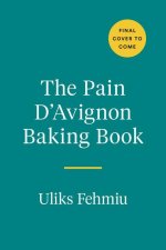 Pain D'avignon Baking Book