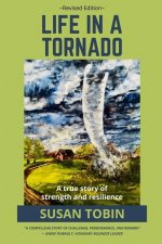Life in a Tornado