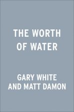 Worth Of Water