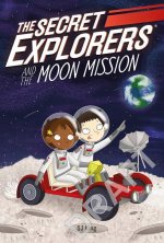 The Secret Explorers and the Moon Mission