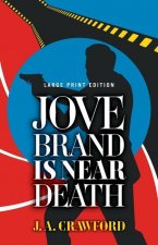 Jove Brand Is Near Death