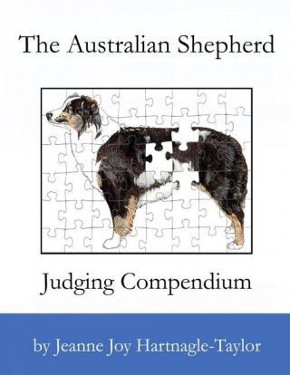 Australian Shepherd Judging Compendium