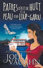 Paires D'as Et De Huit Et La Peau D'un Loup-Garou