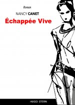 ÉCHAPÉE VIVE