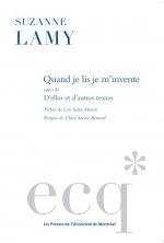 QUANQ JE LIS JE M'INVENTE SUIVI DE D'ELLES ET AUTRES TEXTES