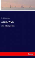 A Little While