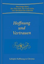 Hoffnung und Vertrauen