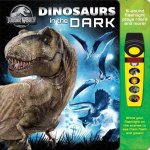 Glow Flashlight Adventure Book Wht Jurassic World Dinosaurs in the Dark