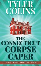 Connecticut Corpse Caper
