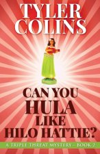 Can You Hula Like Hilo Hattie?