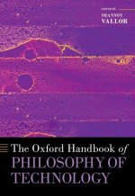Oxford Handbook of Philosophy of Technology