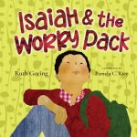 Isaiah and the Worry Pack - Learning to Trust God with All Our Fears