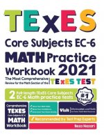 TExES Core Subjects EC-6 Math Practice Workbook