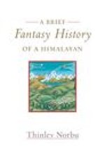 Brief Fantasy History of a Himalayan