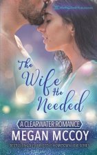 Wife He Needed