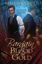 Bargain of Blood and Gold