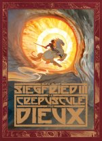 Siegfried - Tome 3 - Le Crépuscule des dieux / Nouvelle édition, changement de couverture