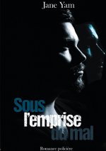 Sous l'emprise du mal
