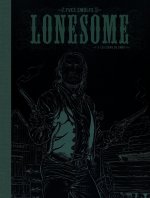 Lonesome  - Tome 3 - Les liens du sang / Edition spéciale, Limitée